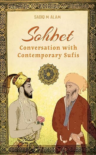 Sohbet: Conversation with Contemporary Sufis