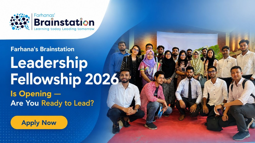 Farhana's Brainstation Leadership Fellowship 2026